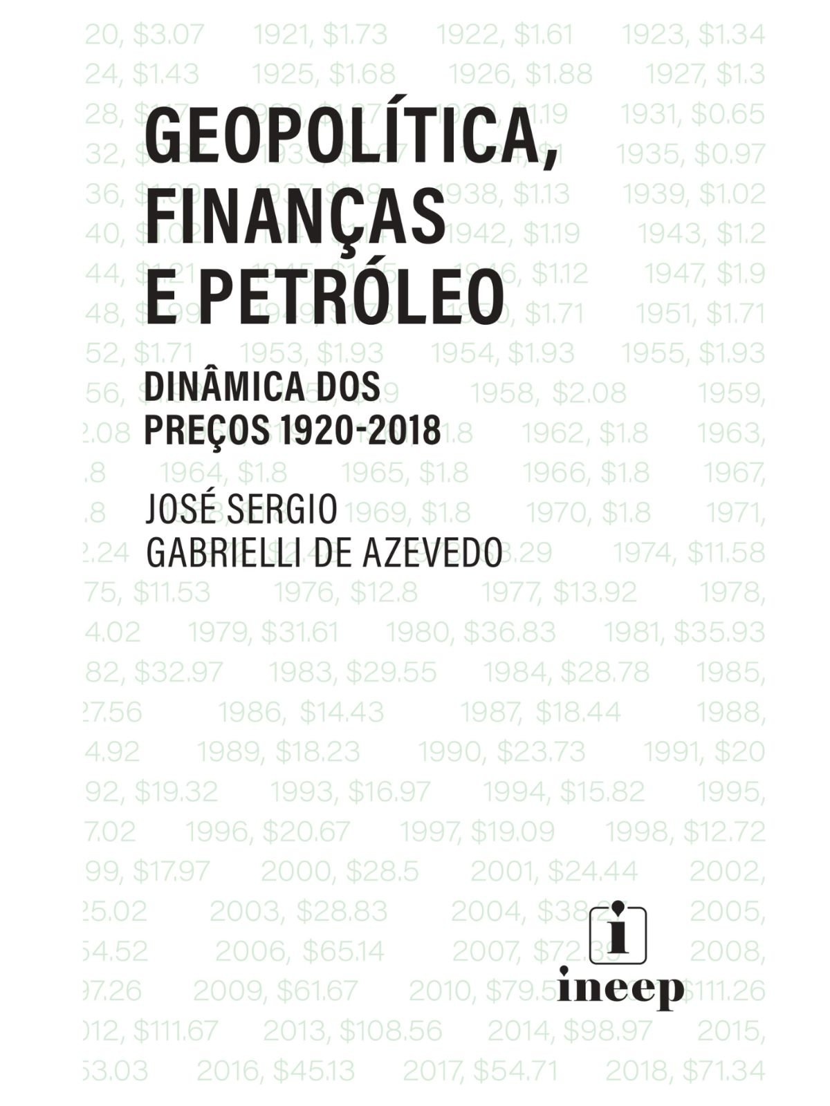 Geopolítica, Finanças e Petróleo: dinâmica dos Preços 1920-2018