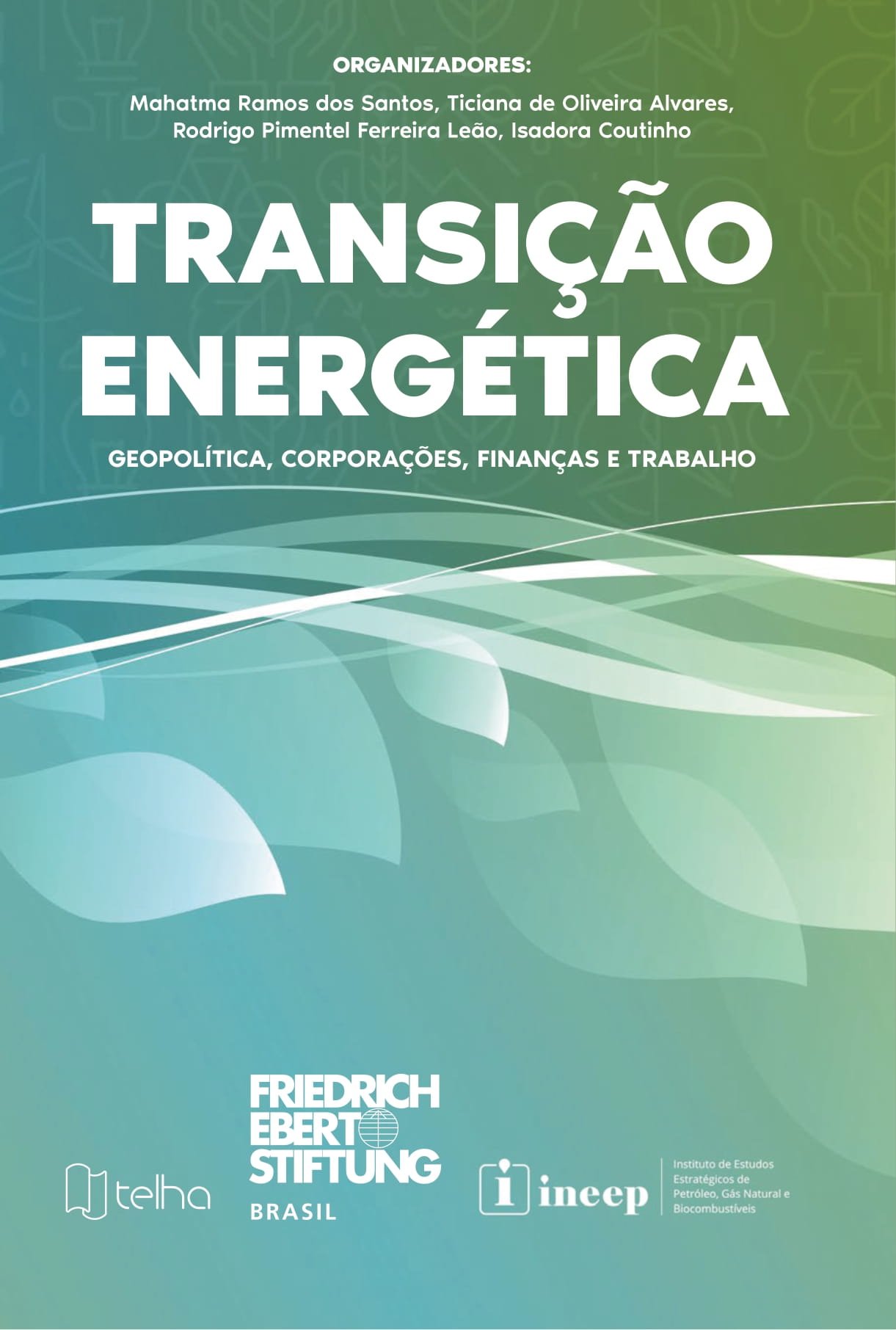 Transição Energética: geopolítica, corporações, finanças e trabalho